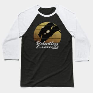 Relentless Lioness Strong Minded Women Baseball T-Shirt